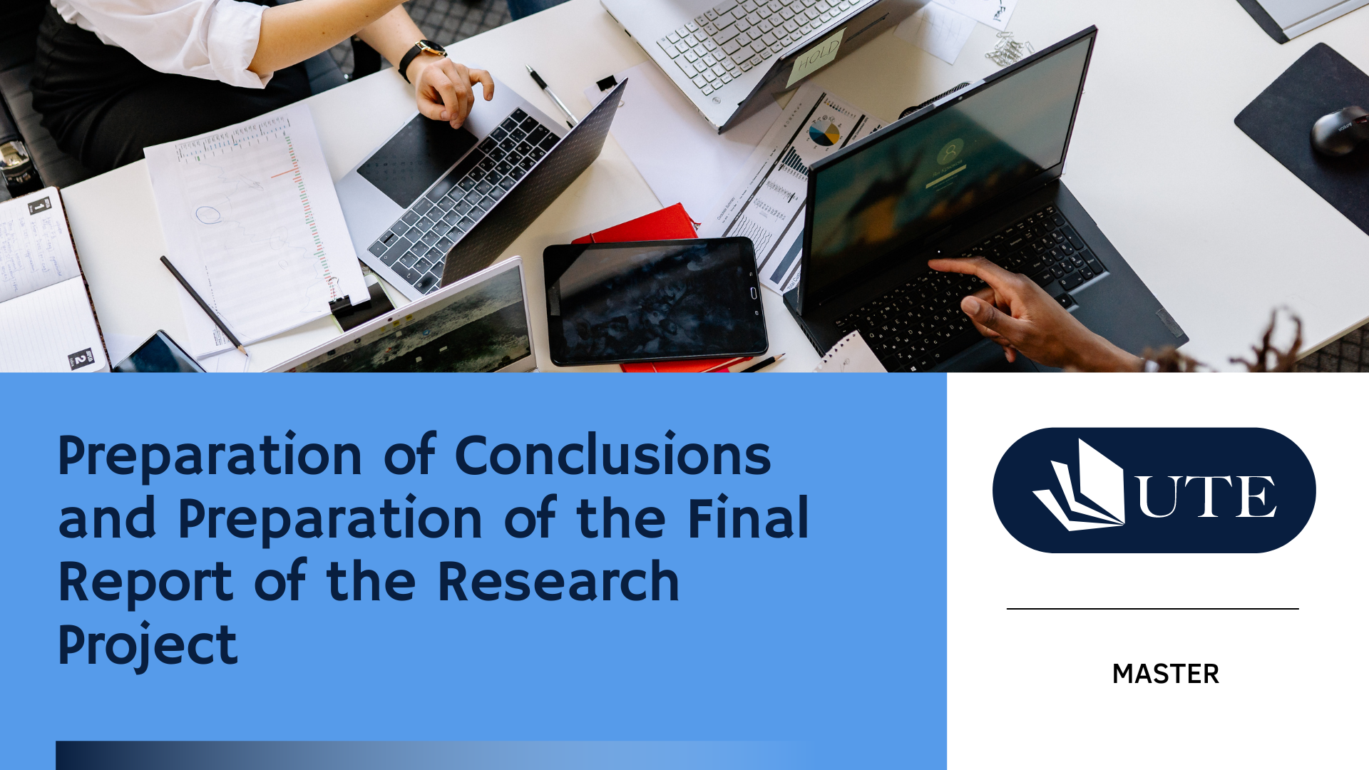 Preparation of Conclusions and Preparation of the Final Report of the Research Project