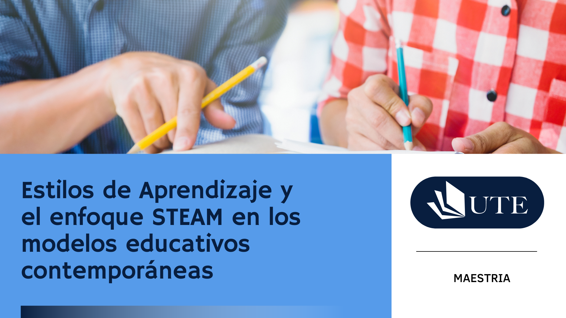 SPRING 2026 - MD - C3 - Estilos de Aprendizaje y el enfoque  STEAM en los modelos educativos contemporáneas - Sección 1