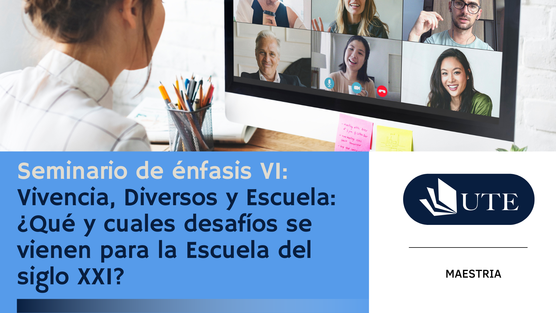 SPRING 2026 - MD - C3 - Seminario de énfasis VI: Vivencia, Diversos y Escuela: ¿Qué y cuales desafíos se vienen para la Escuela del siglo XXI?