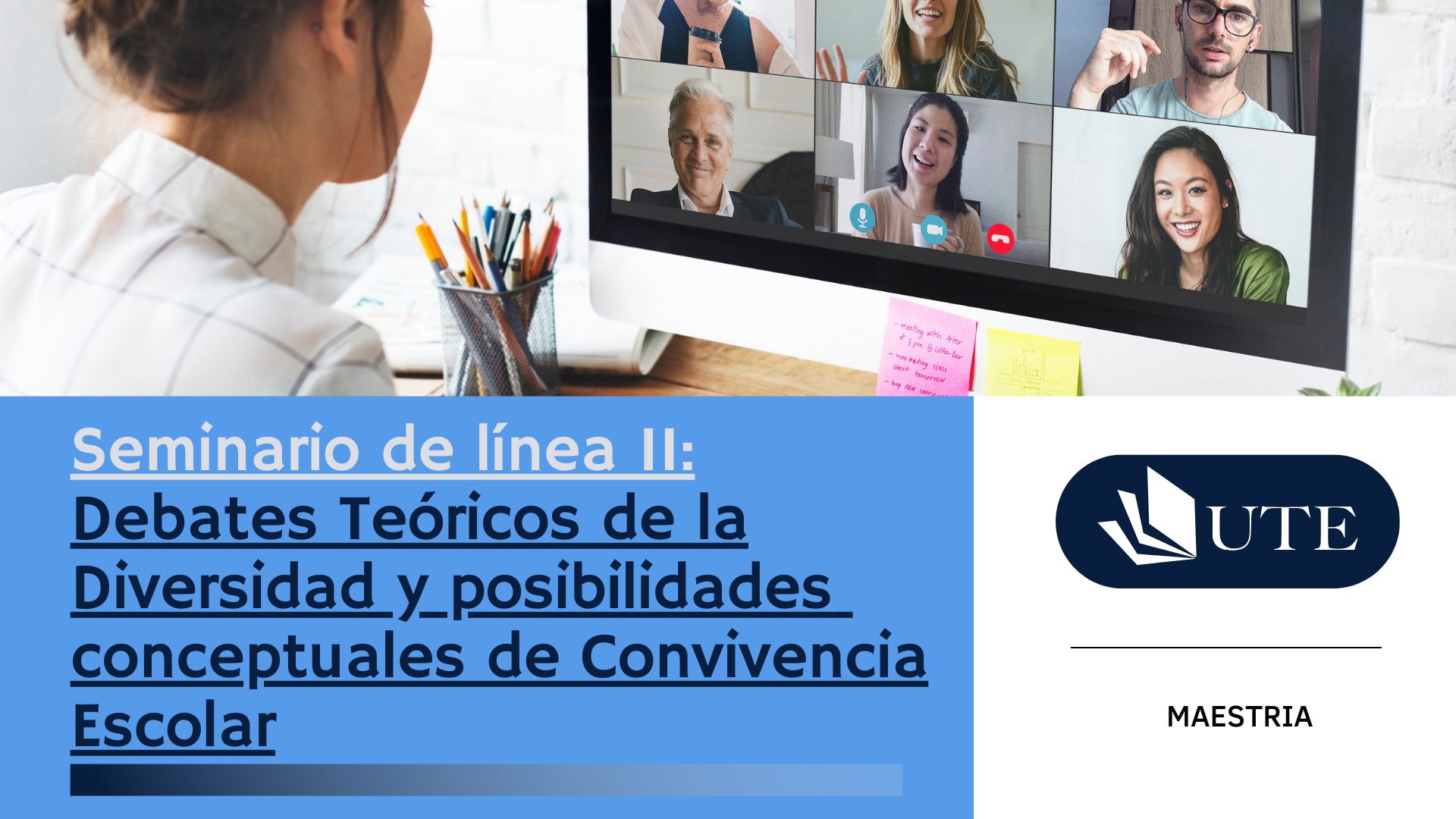 SUMMER 2026 - MB - C9 - Seminario de línea II: Debates Teóricos de la Diversidad y posibilidades conceptuales de Convivencia Escolar