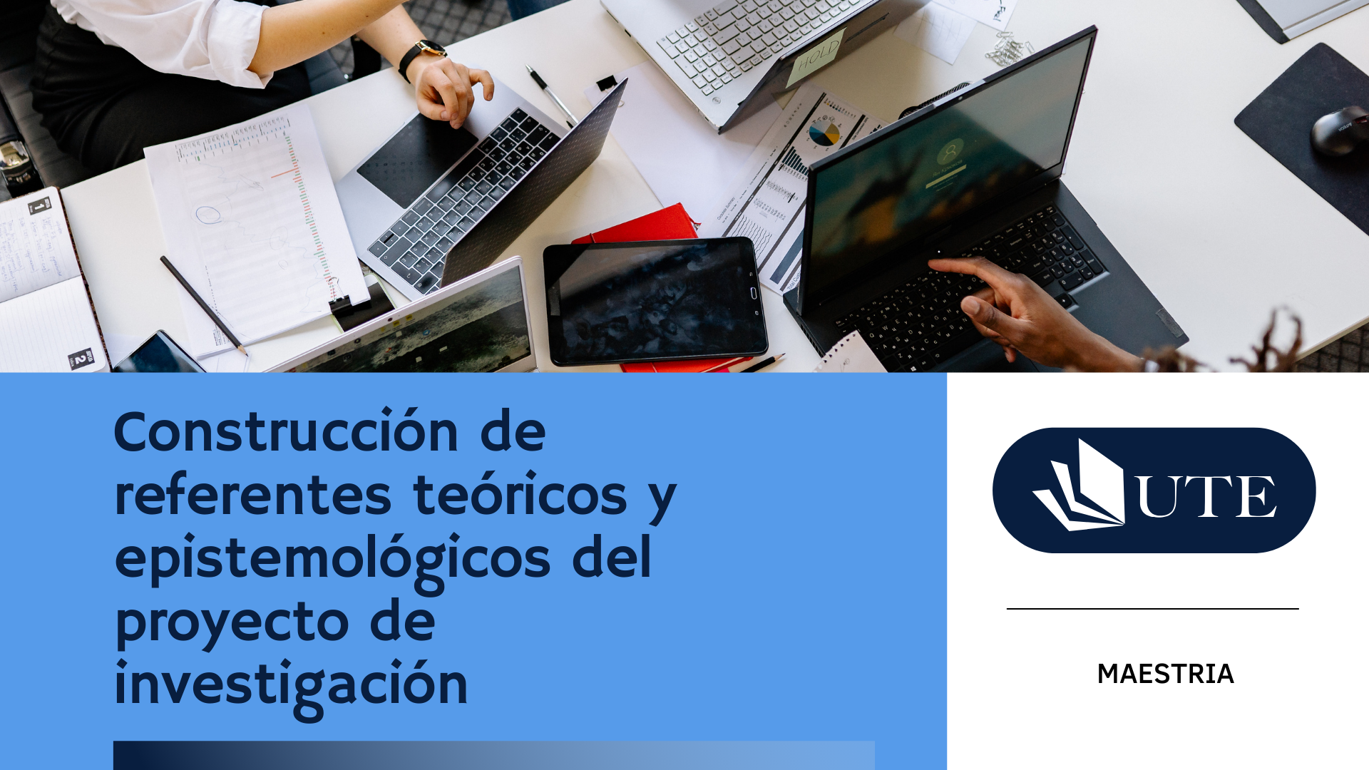 SUMMER 2026 - MB - Construcción de referentes teóricos y epistemológicos del proyecto de investigación
