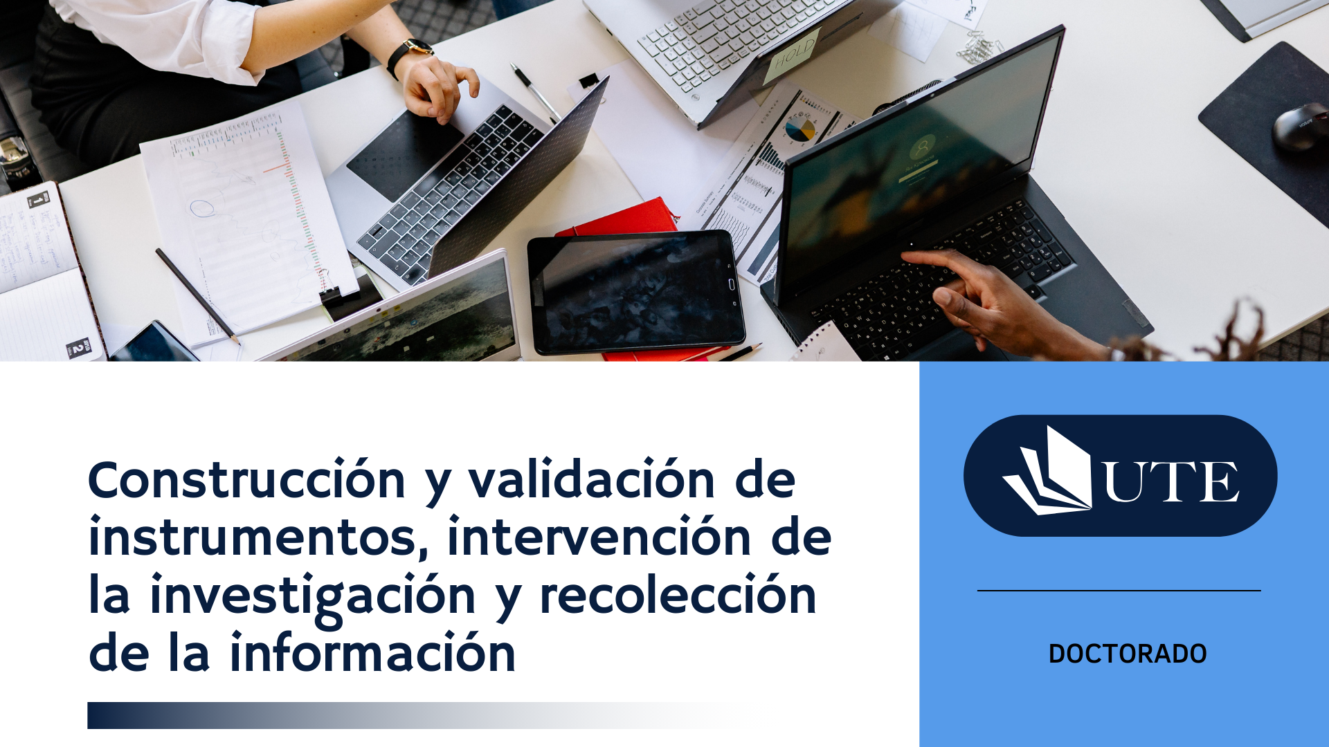 FALL 2026 - DA - Construcción y validación de instrumentos, intervención de la investigación y recolección de la información Sección 1