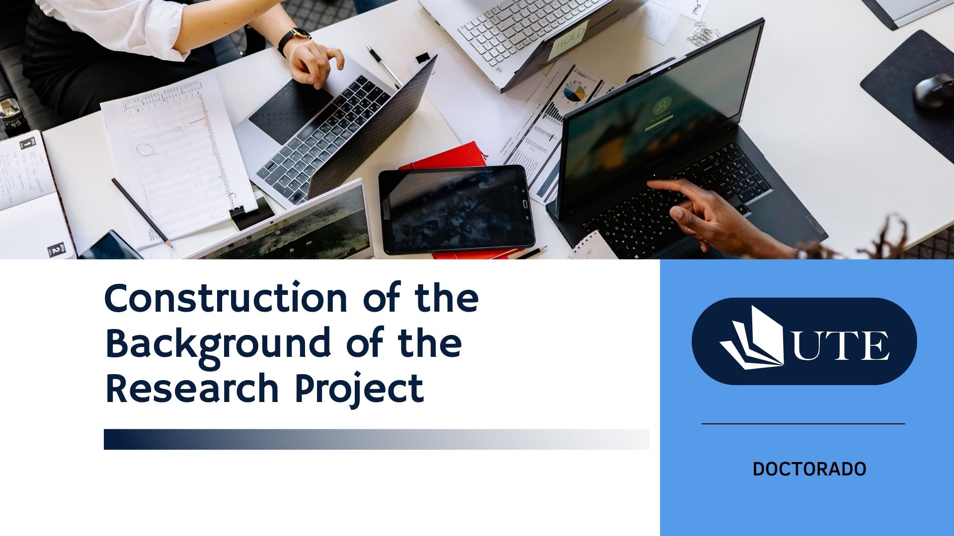 Construction of the Background of the Research Project