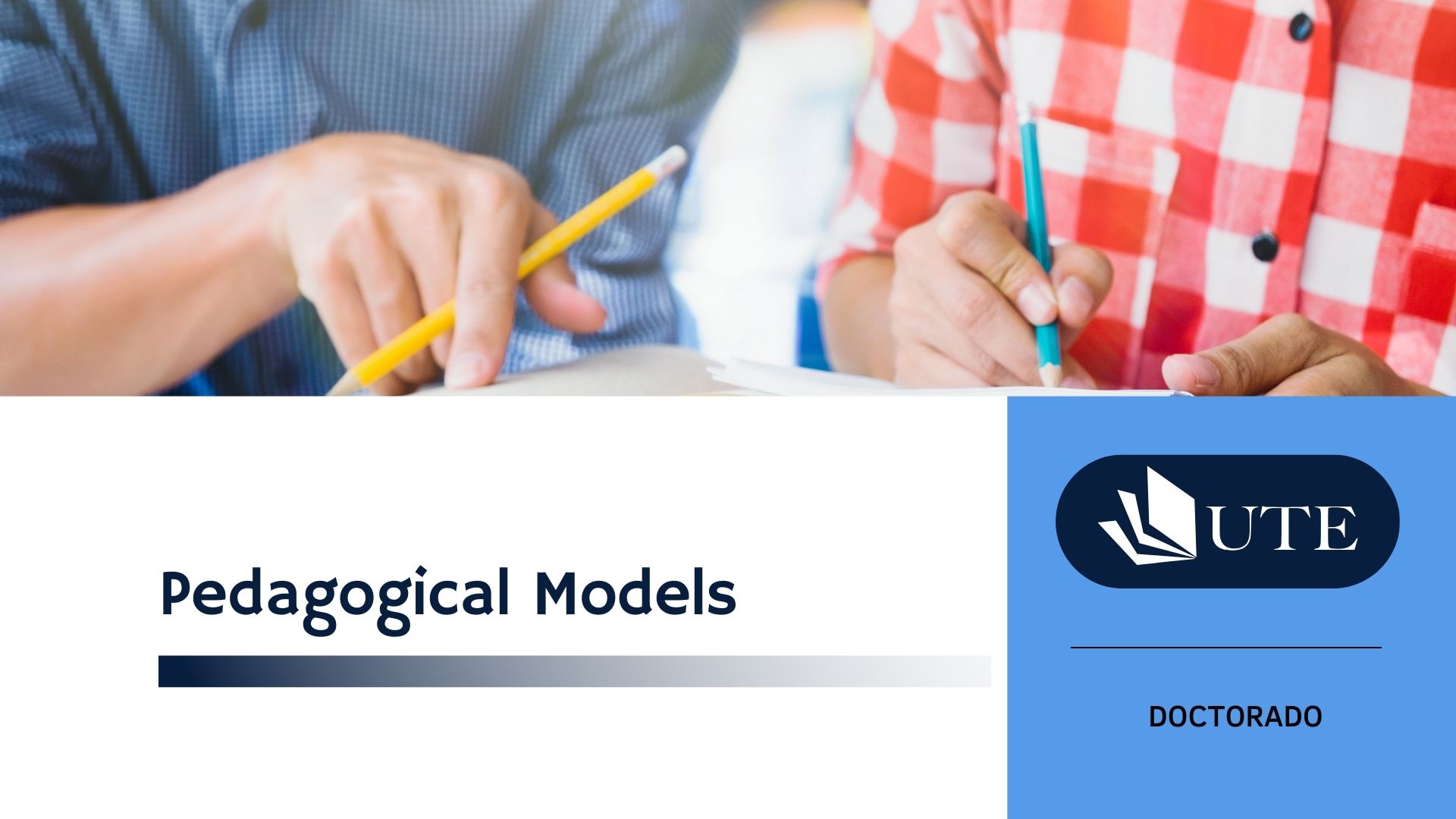 Pedagogical Models