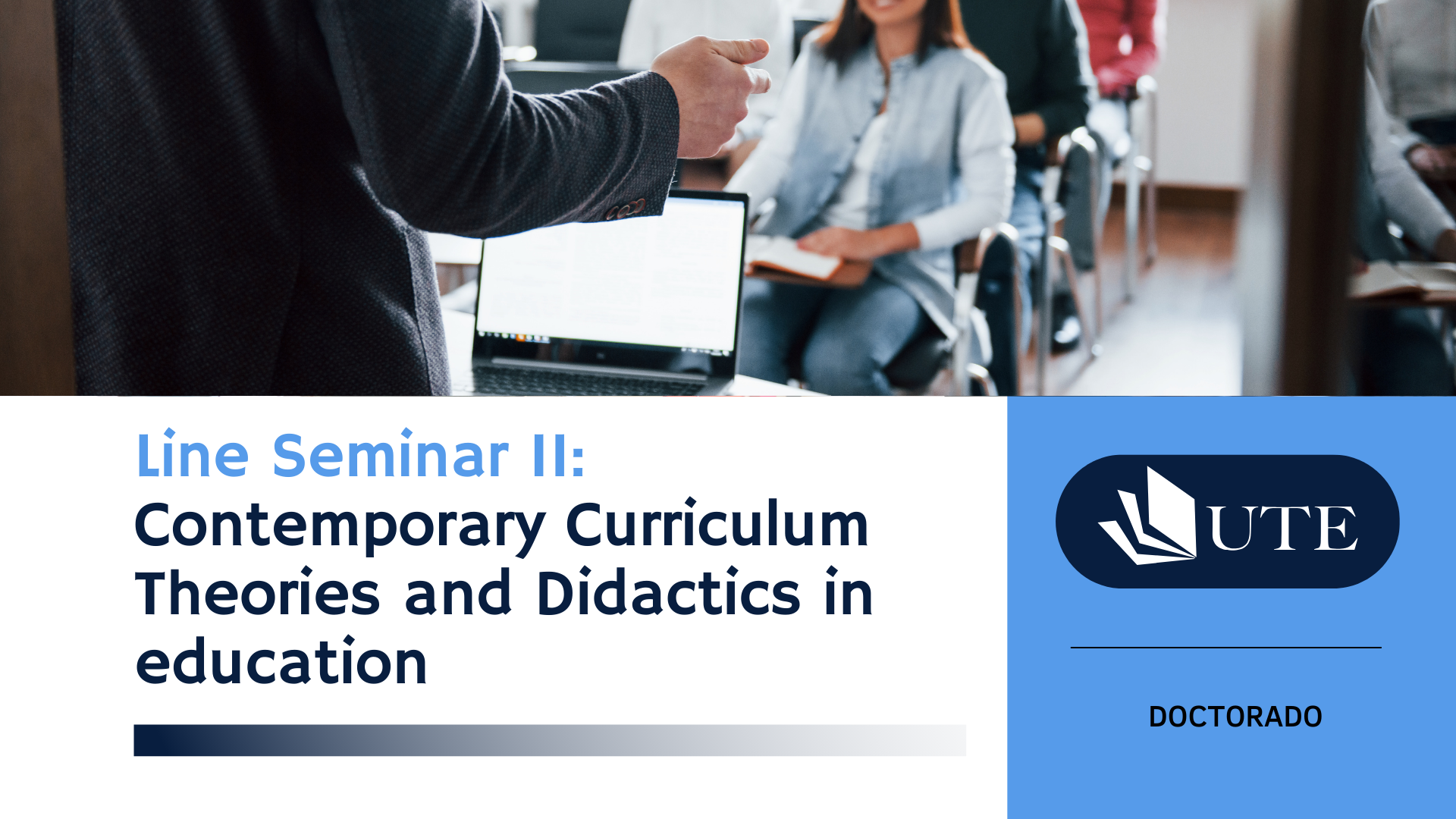Line Seminar II: Contemporary Curriculum Theories  and Didactics in education