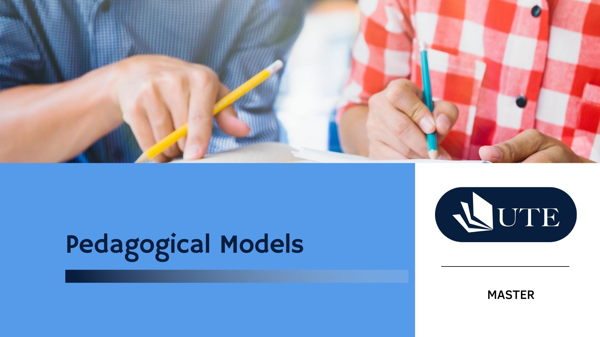Pedagogical Models 