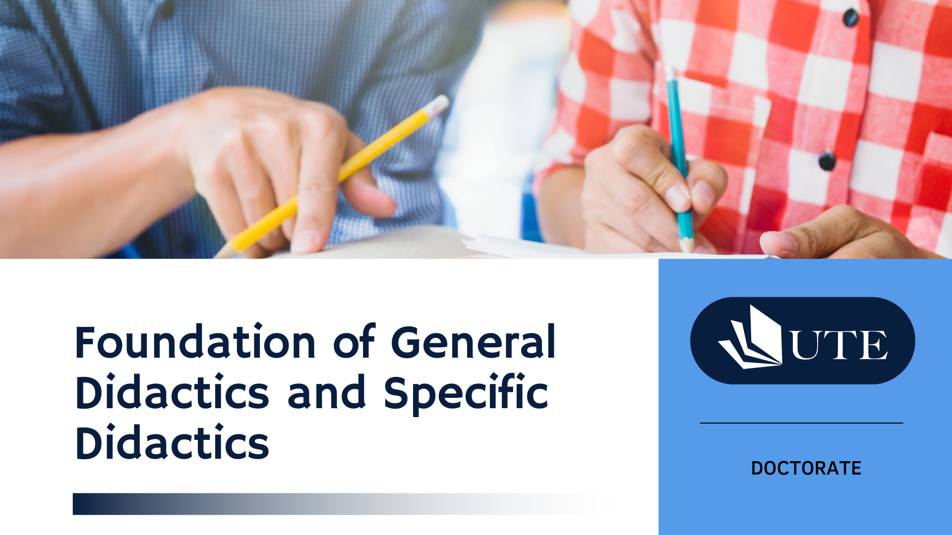 Foundation of General Didactics and Specific Didactics