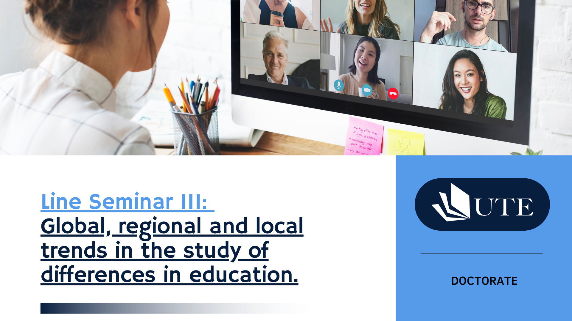 Line Seminar III: Global, regional and local trends in the study of differences in education.