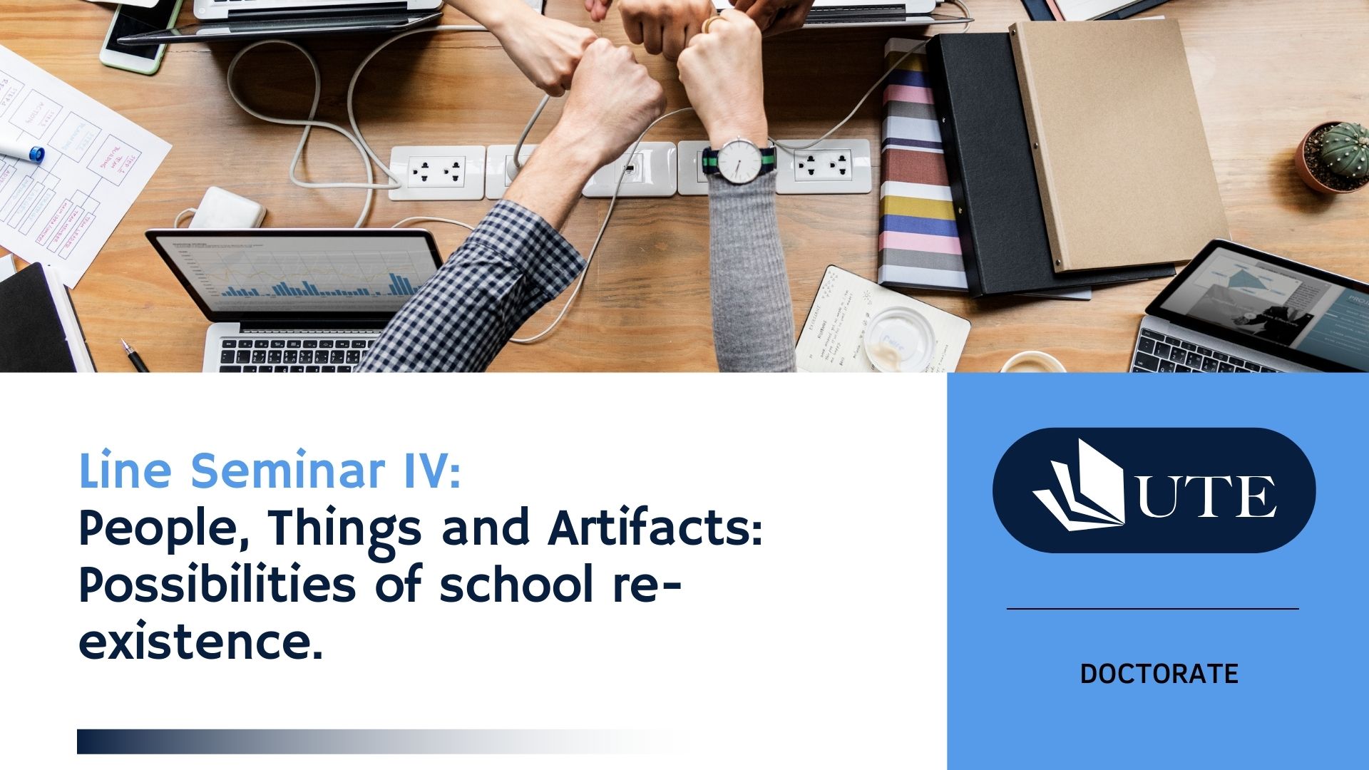 Line Seminar IV: People, Things and Artifacts: Possibilities of school re-existence.
