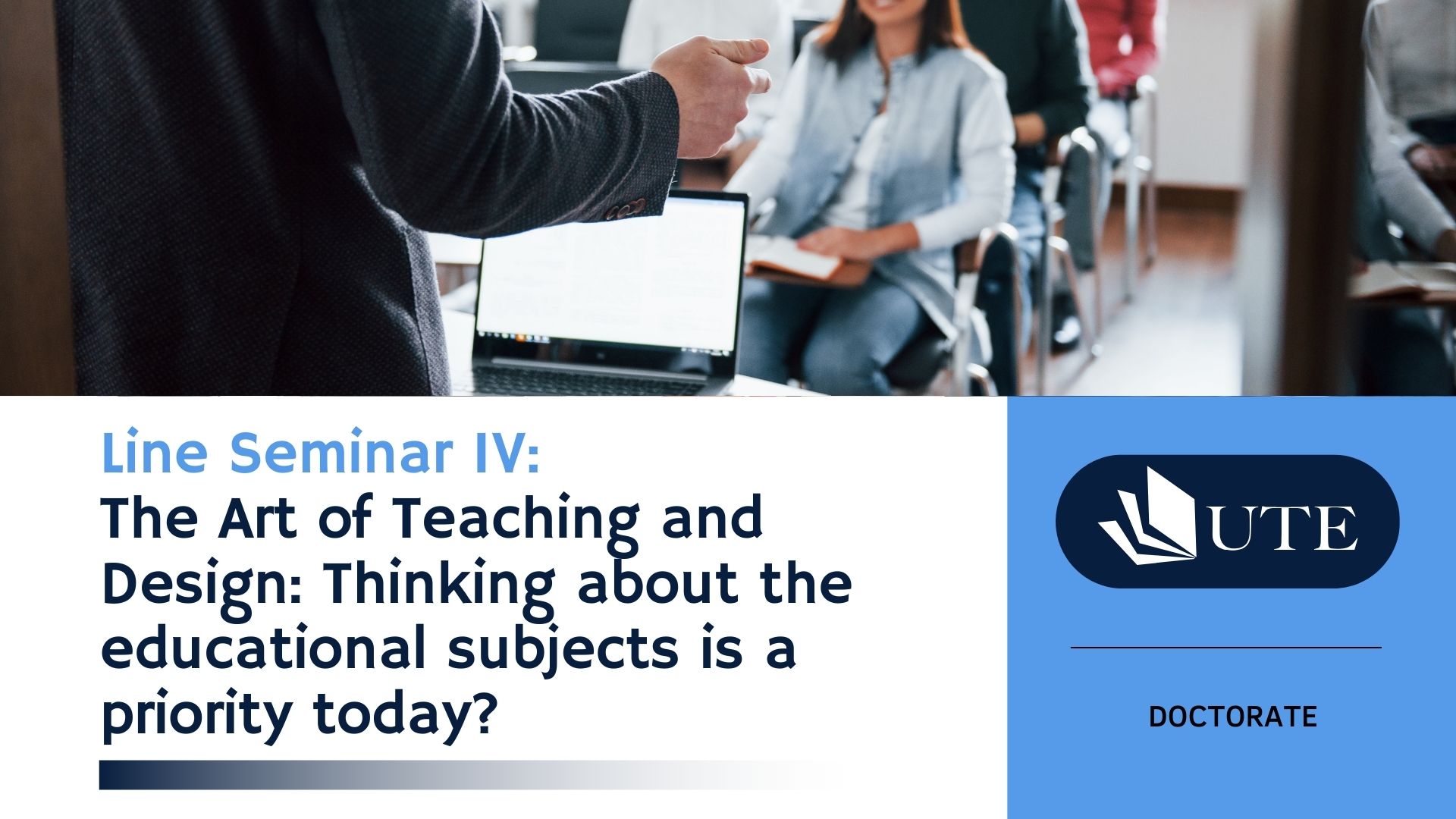 Line Seminar IV: The Art of Teaching and Design: Thinking about the  educational subjects is a priority today?