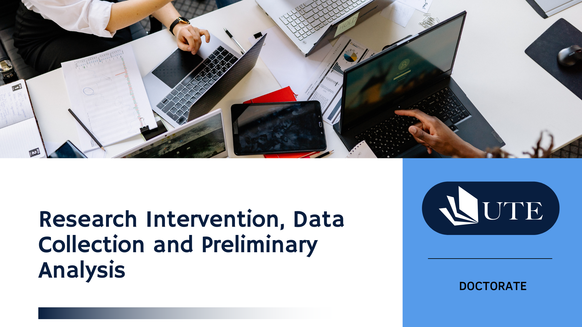 Research Intervention, Data Collection and Preliminary
