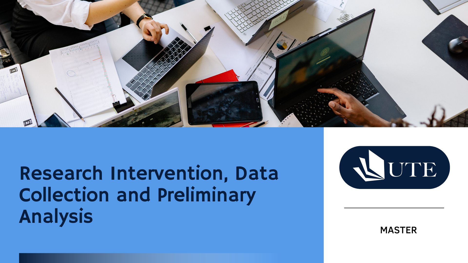 Research Intervention, Data Collection and Preliminary Analysis